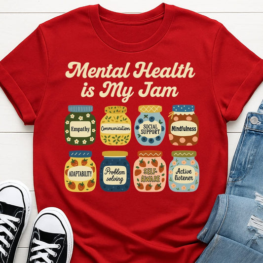 Mental Health Is My Jam Tee