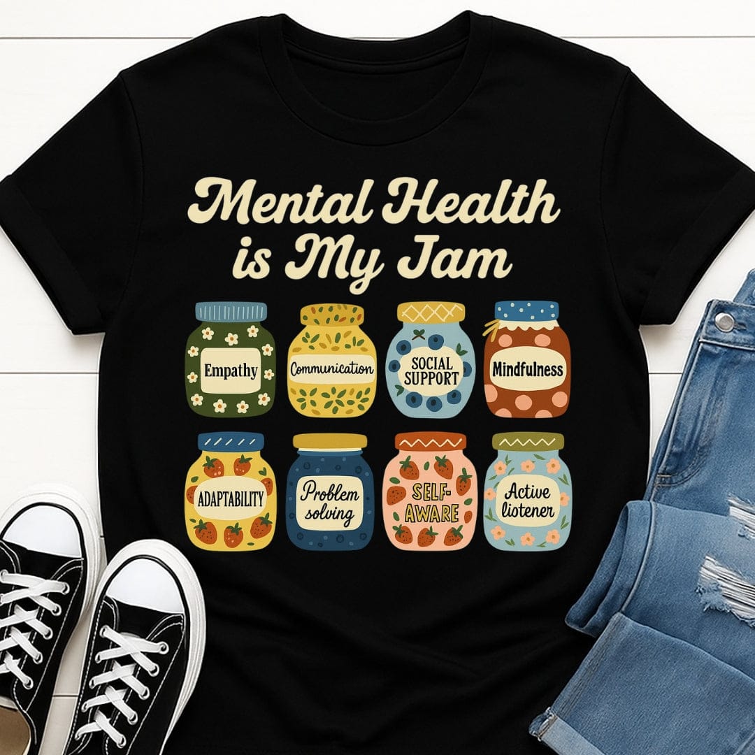 Mental Health Is My Jam Tee