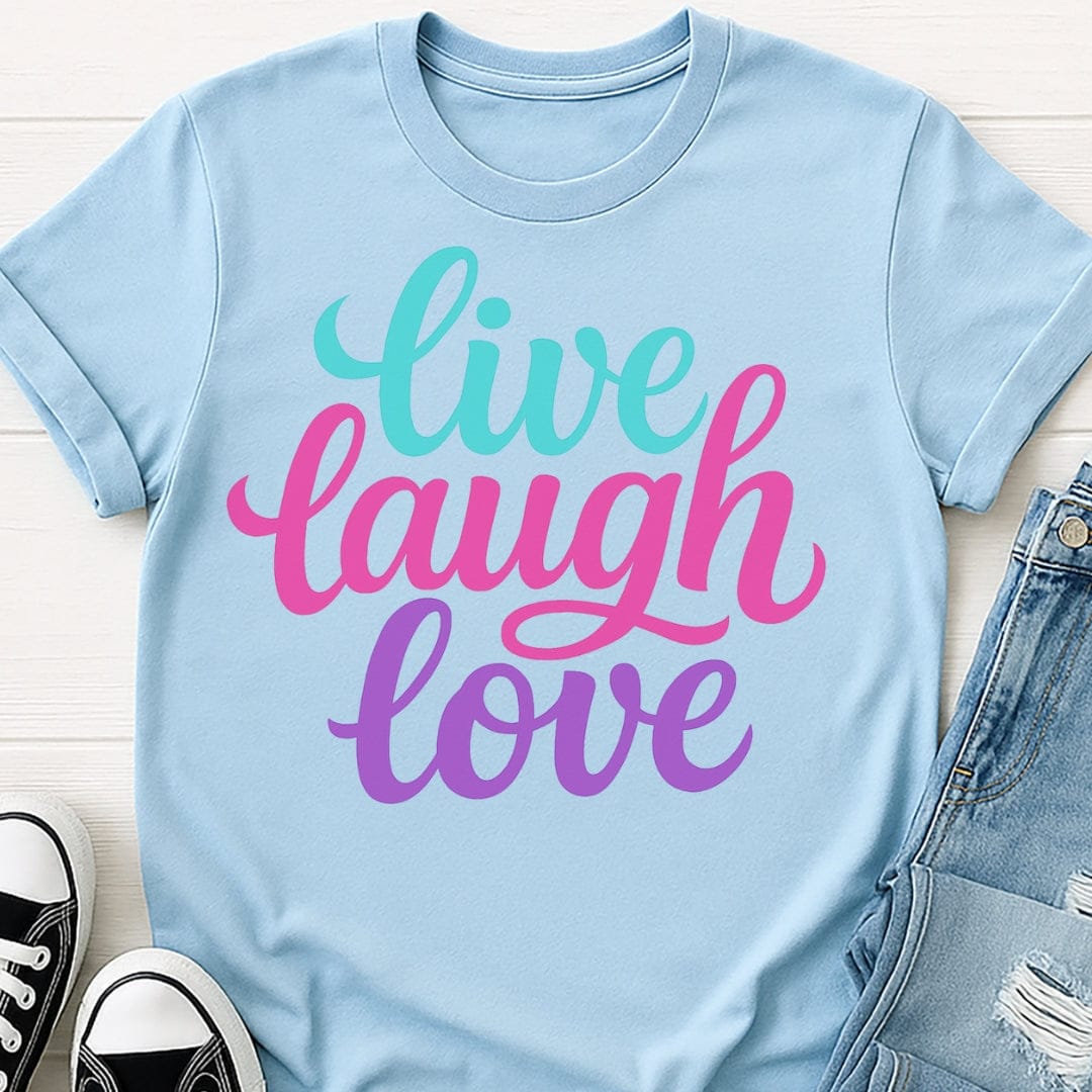 Live Laugh Love Tee