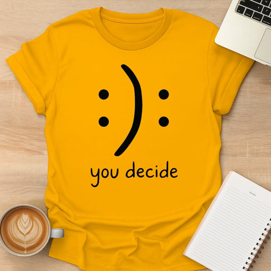 Happy Or Sad Tee
