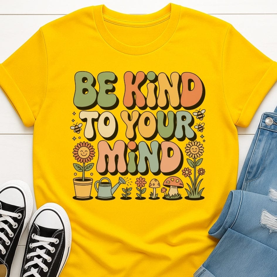 Be Kind To Your Mind Flower Tee