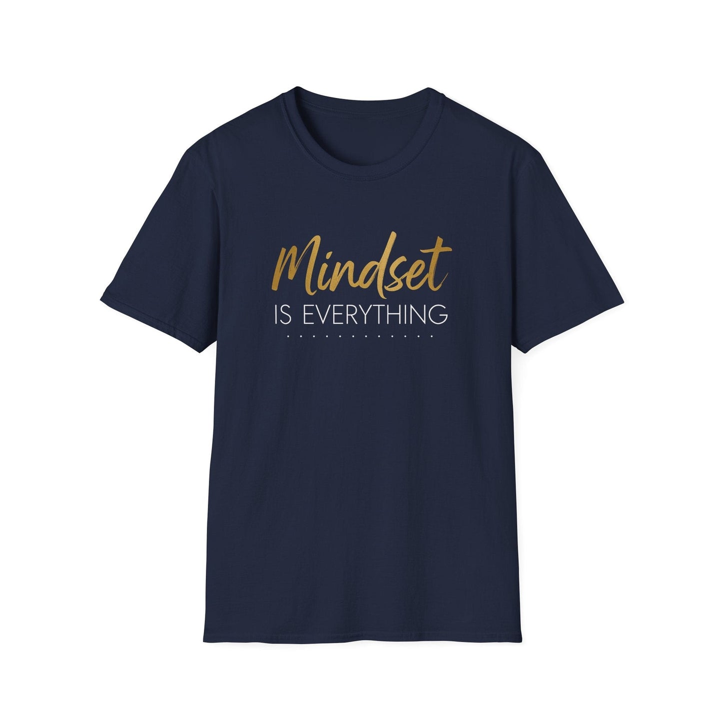Mindset Is Everything Tee