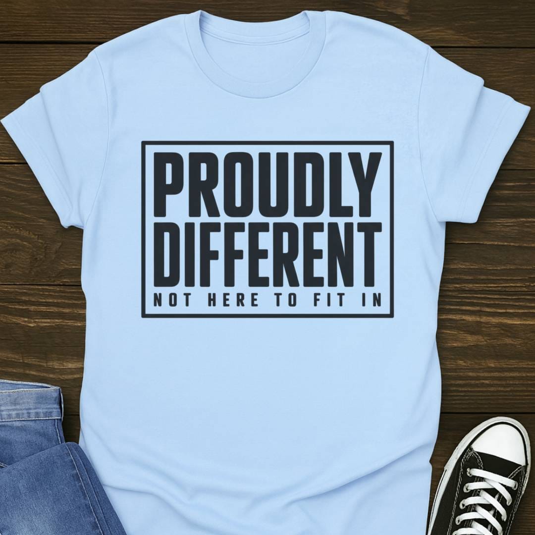 Proudly Different T-shirt