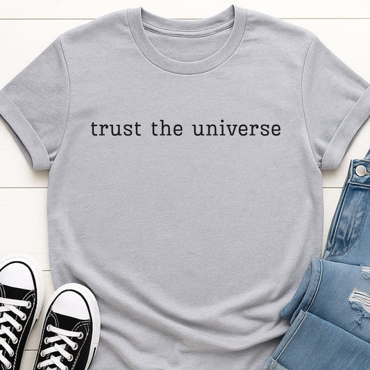 Trust The Universe Tee