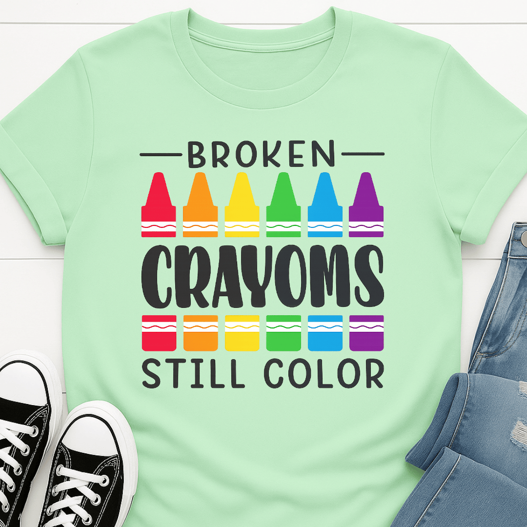 Broken Crayons Still Colour Tee