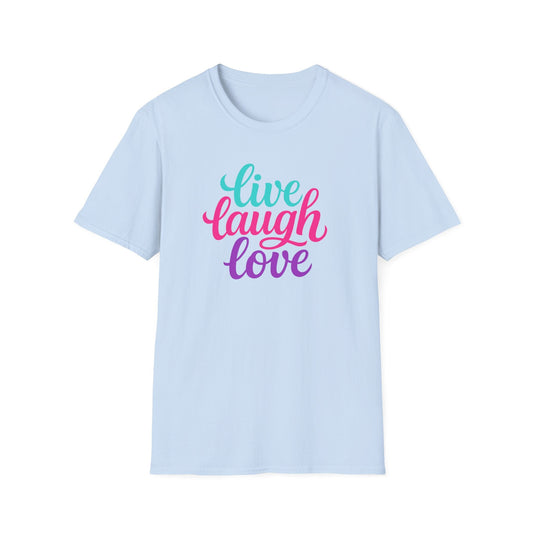 Live Laugh Love Tee