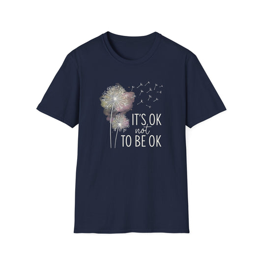 It's Ok Not To Be Ok Tee