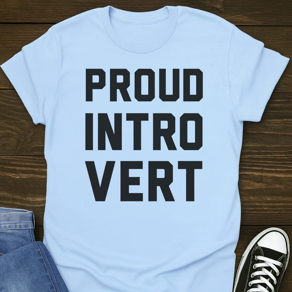 Proud Introvert T-shirt