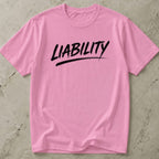 Liability Tee