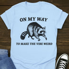Weird Vibes T-shirt