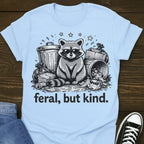 Feral But Kind T-shirt