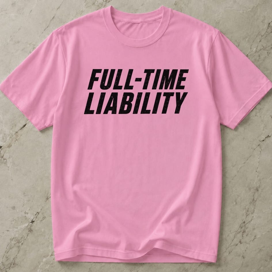 Full-time Liability Tee