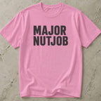 Major Nutjob Tee