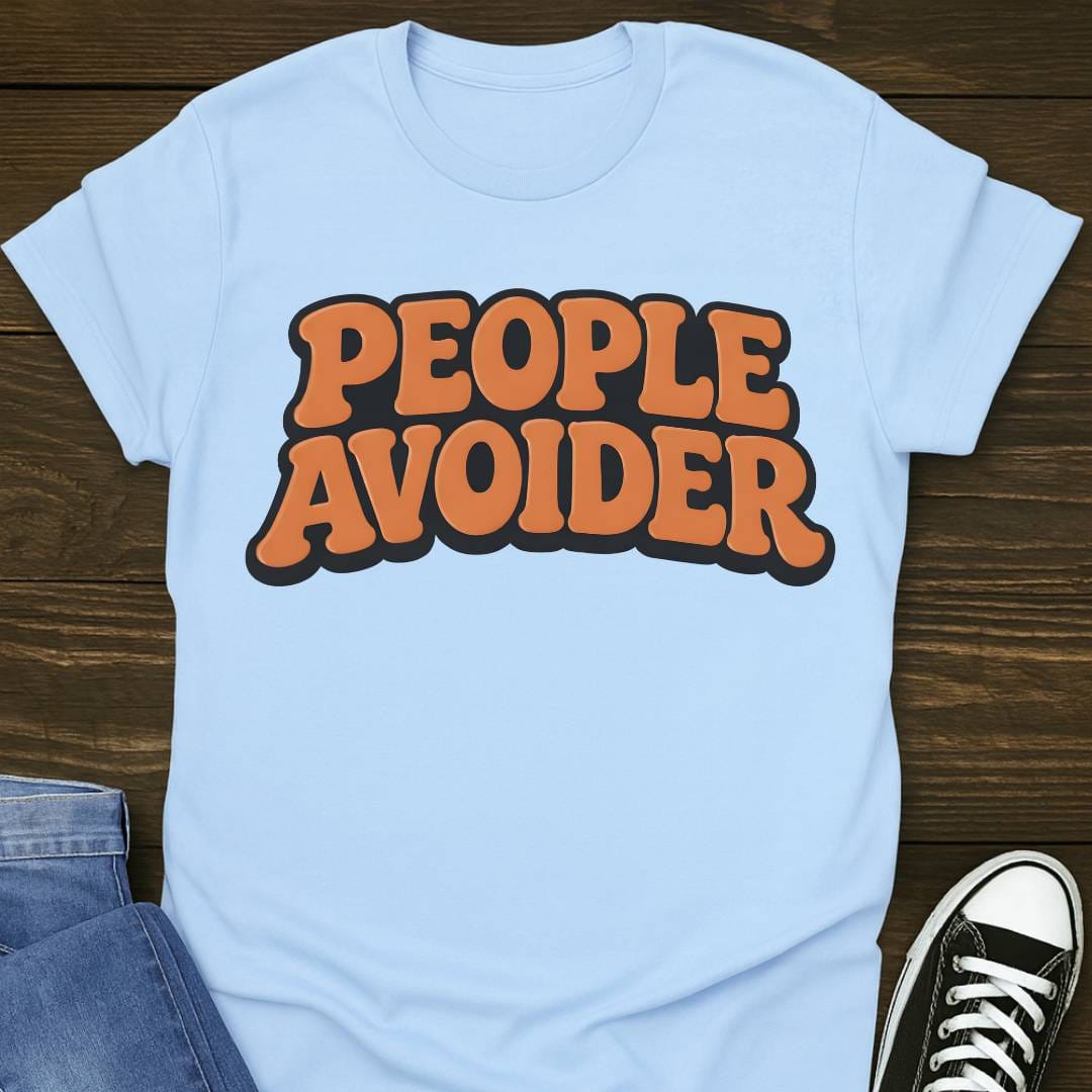 People Avoider T-shirt