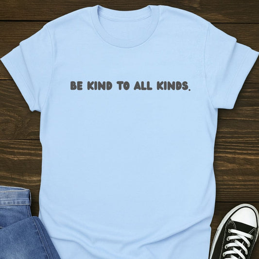 Be Kind To All Kinds Minimal Tee