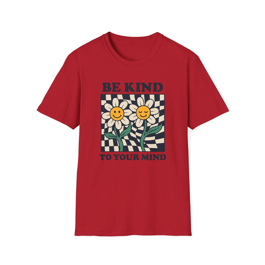 Be Kind To Your Mind Flower Tee