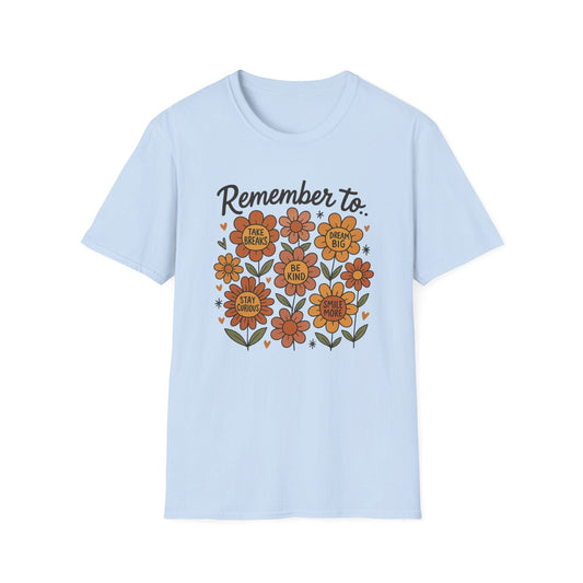 Remember Positivity Tee