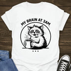 My Brain At 3am - Overthinking Tee