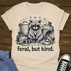 Feral But Kind T-shirt