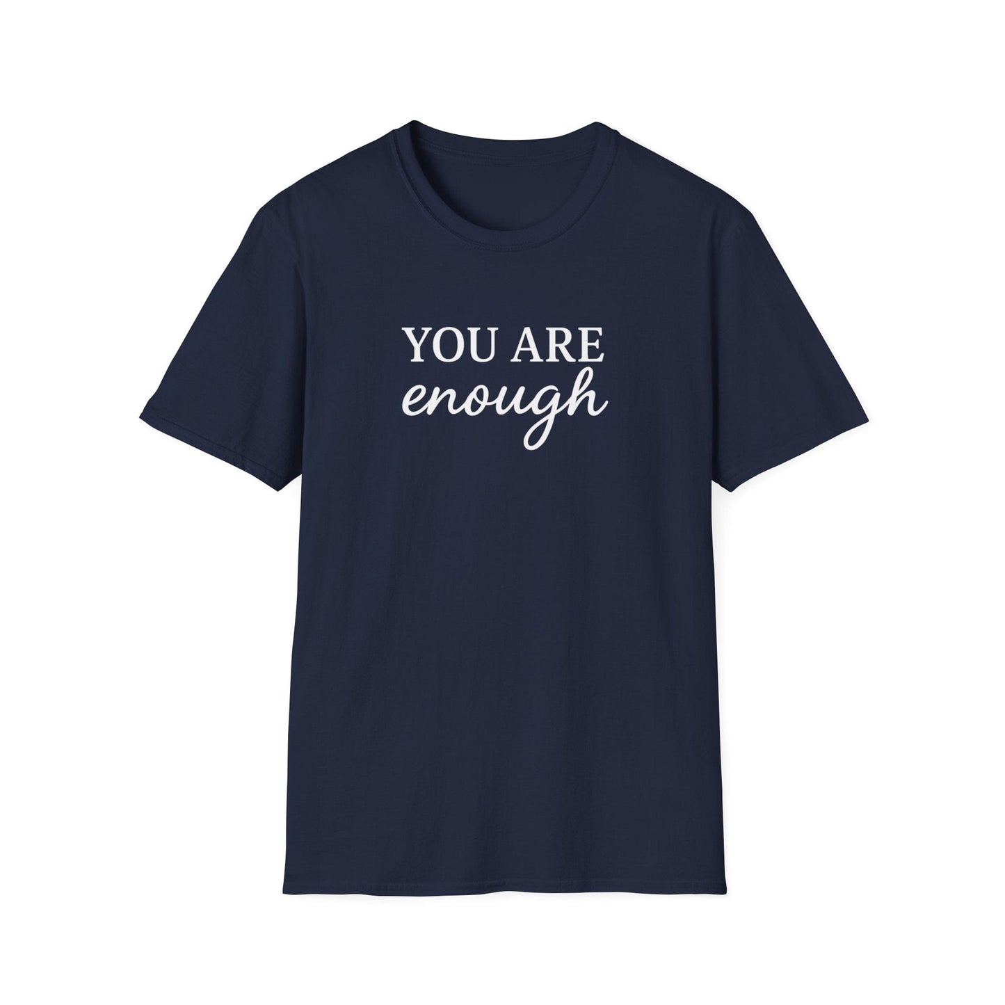 You Are Enough Tee