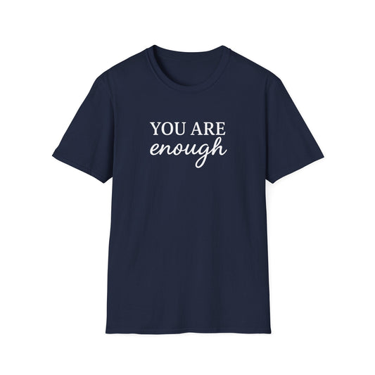 You Are Enough Tee