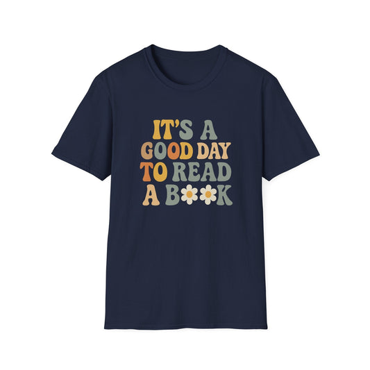 It's A Good Day To Read A Book Tee