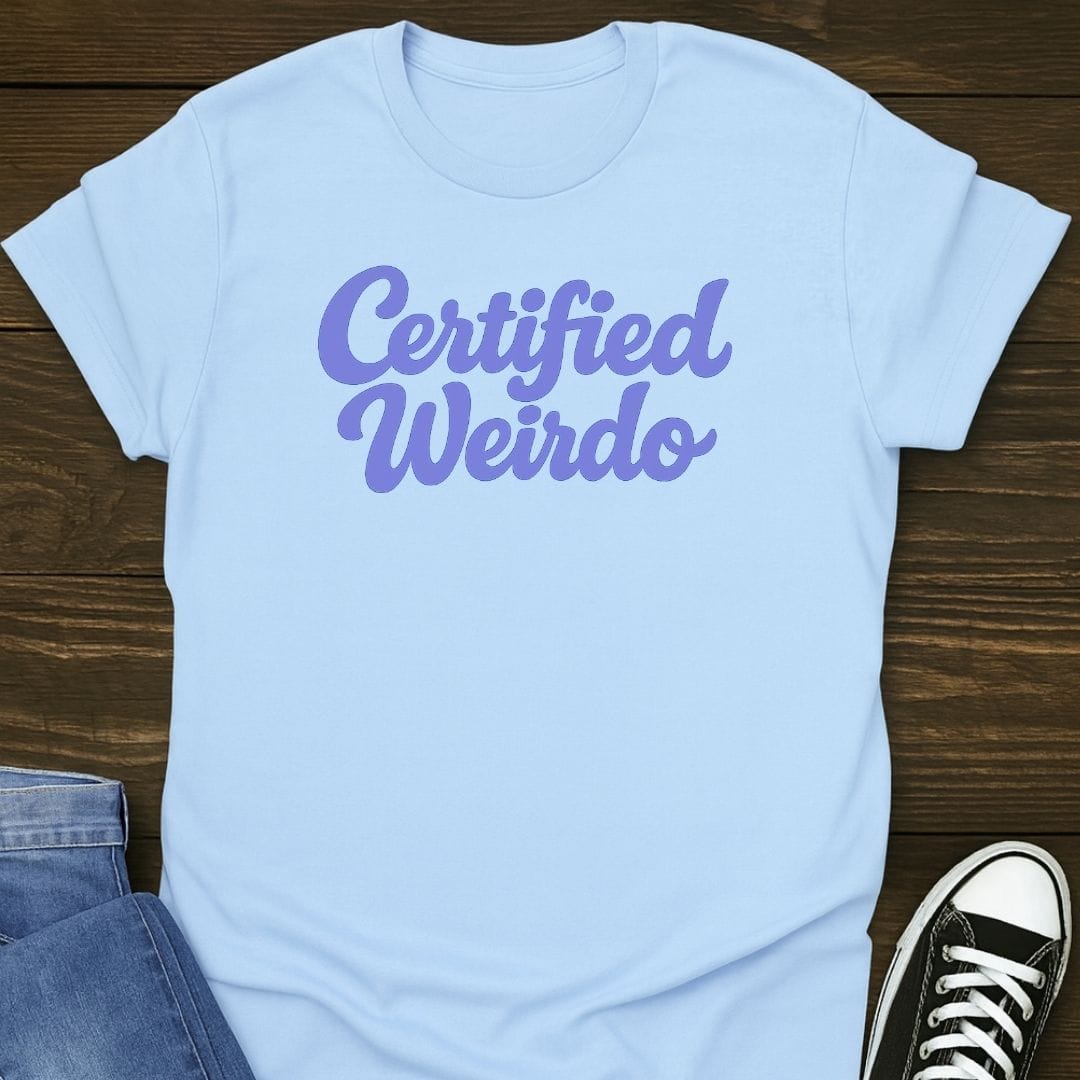 Certified Weirdo Tee
