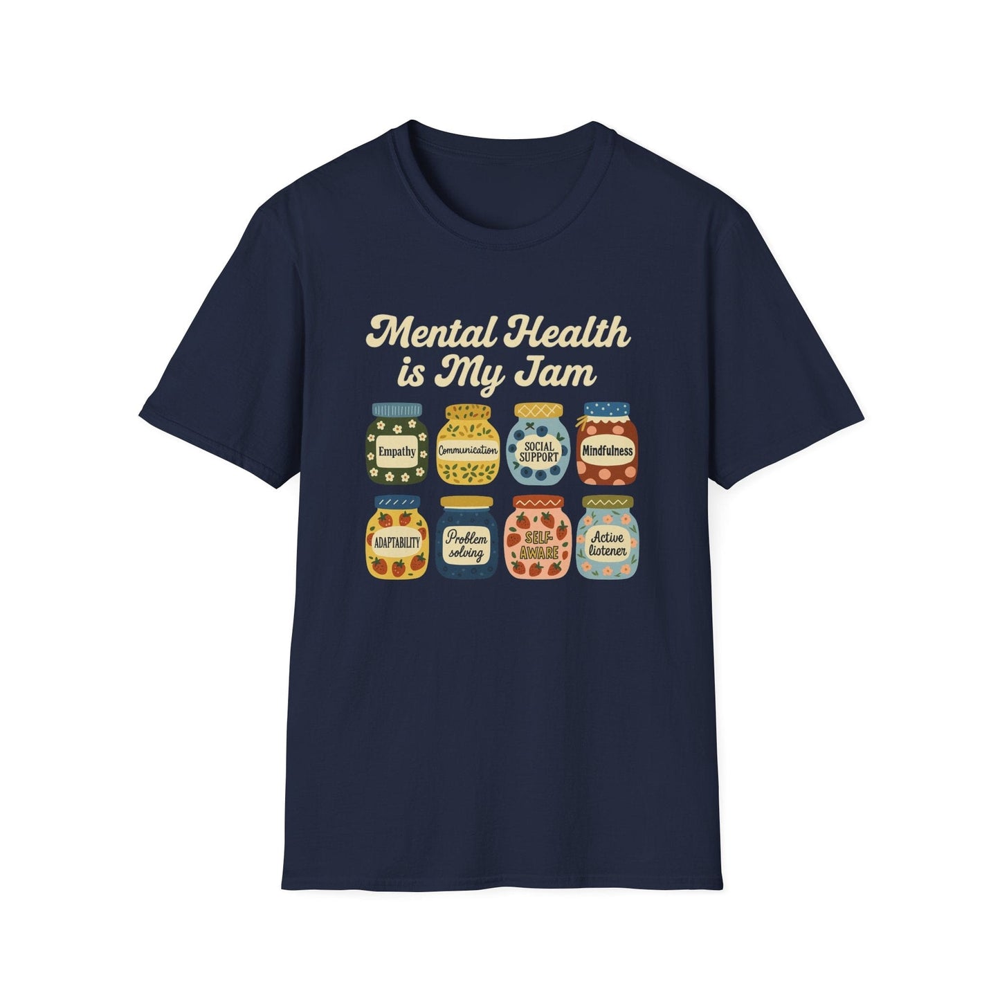 Mental Health Is My Jam Tee