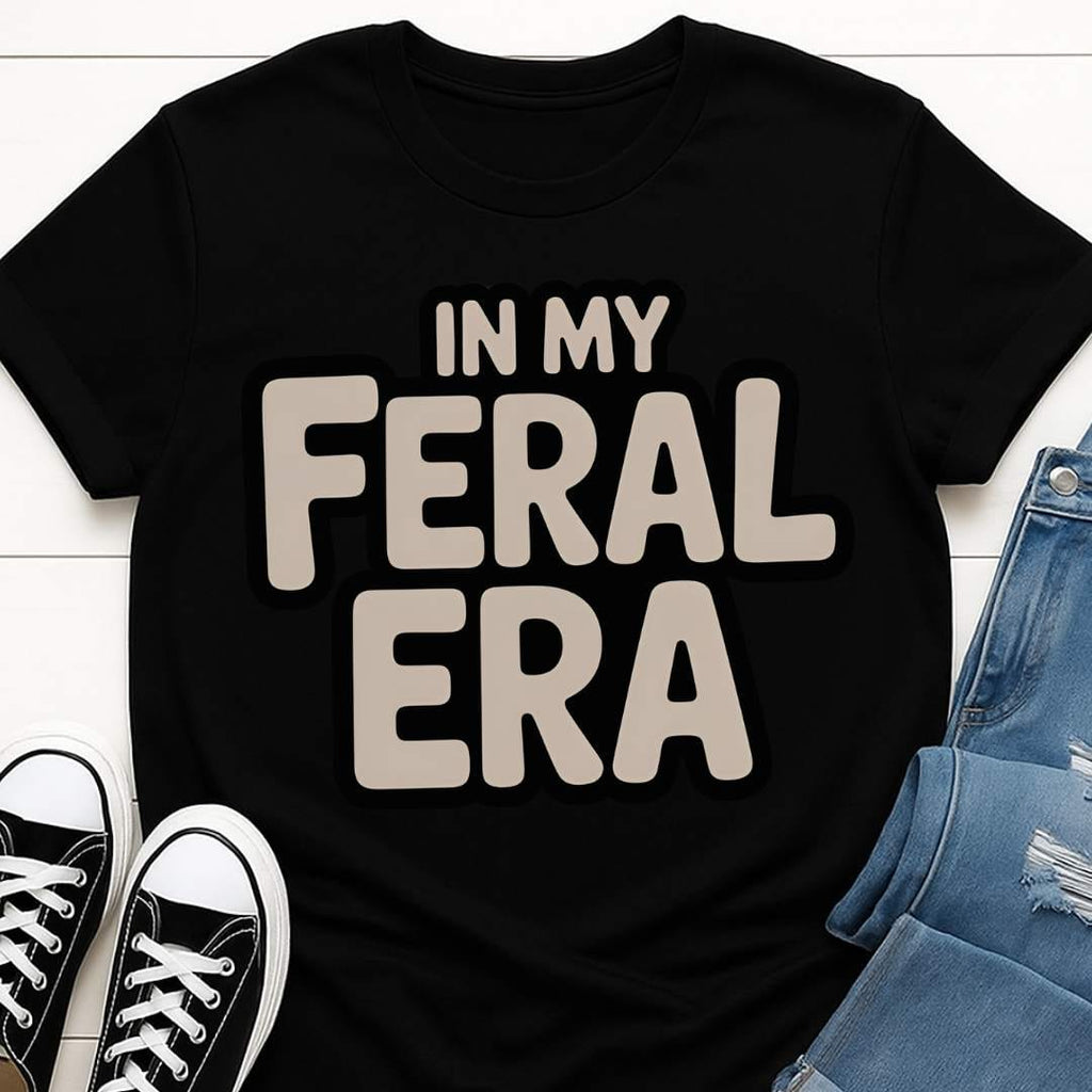 In My Feral Era T-shirt
