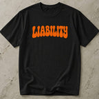 Liability Orange Design Tee