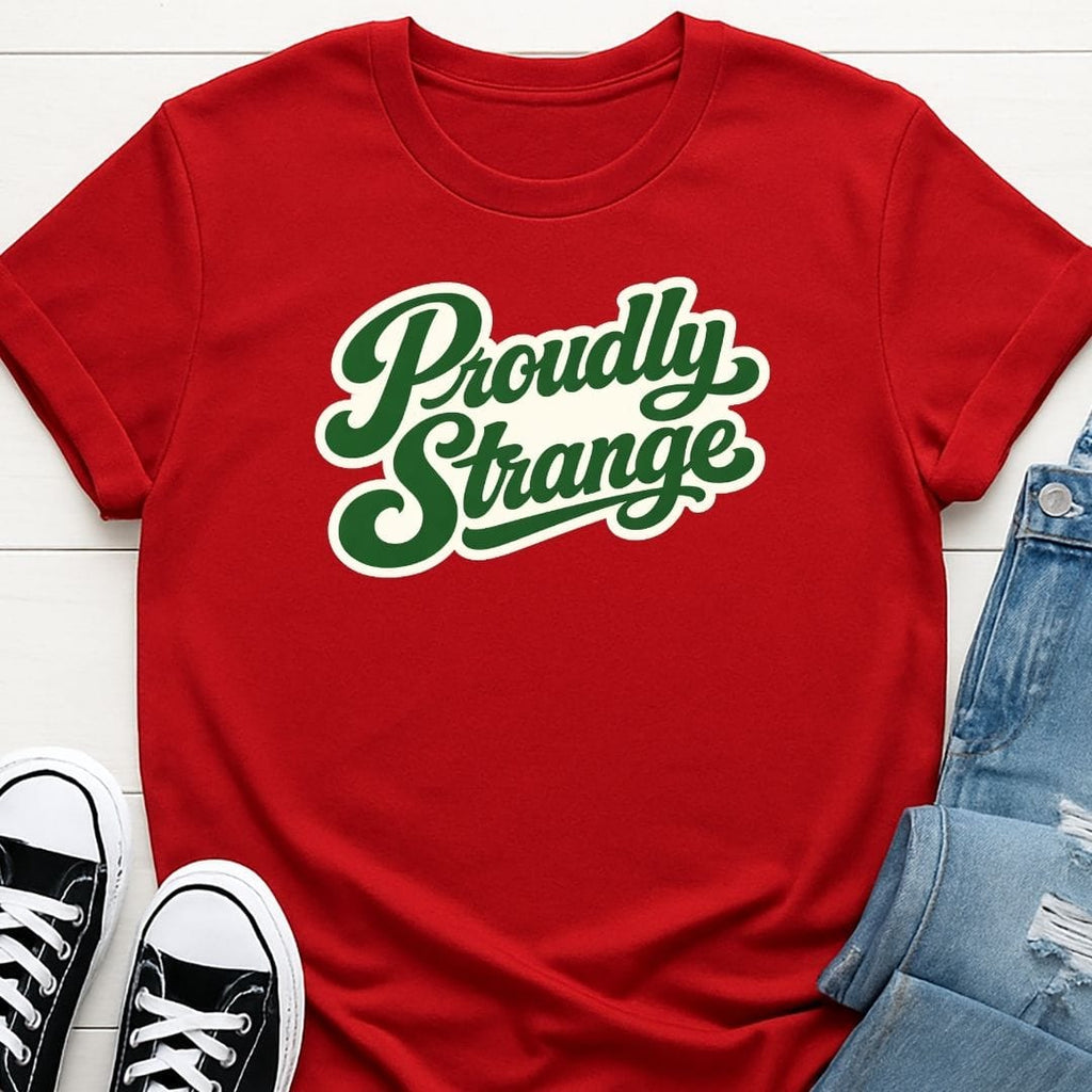 Proudly Strange Tee