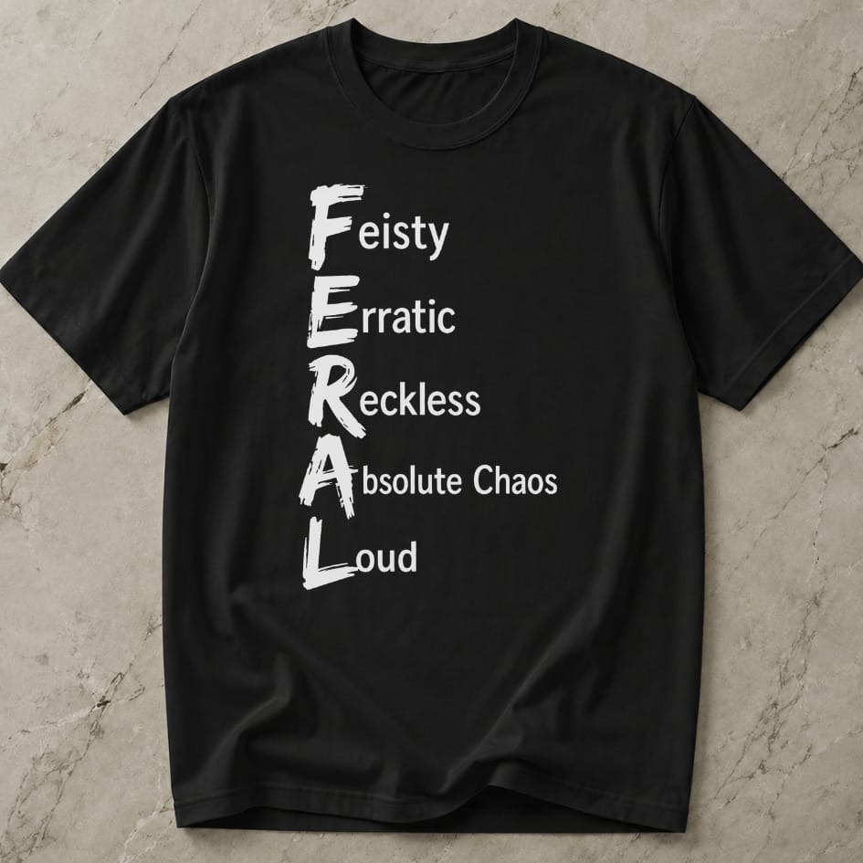 Feral Quote Tee