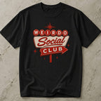 Weirdo Social Club Tee