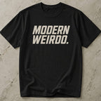 Modern Weirdo T-shirt