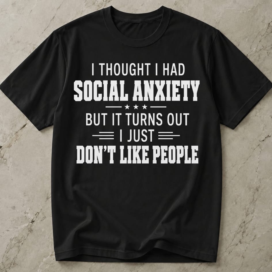 I Don't Like People T-shirt