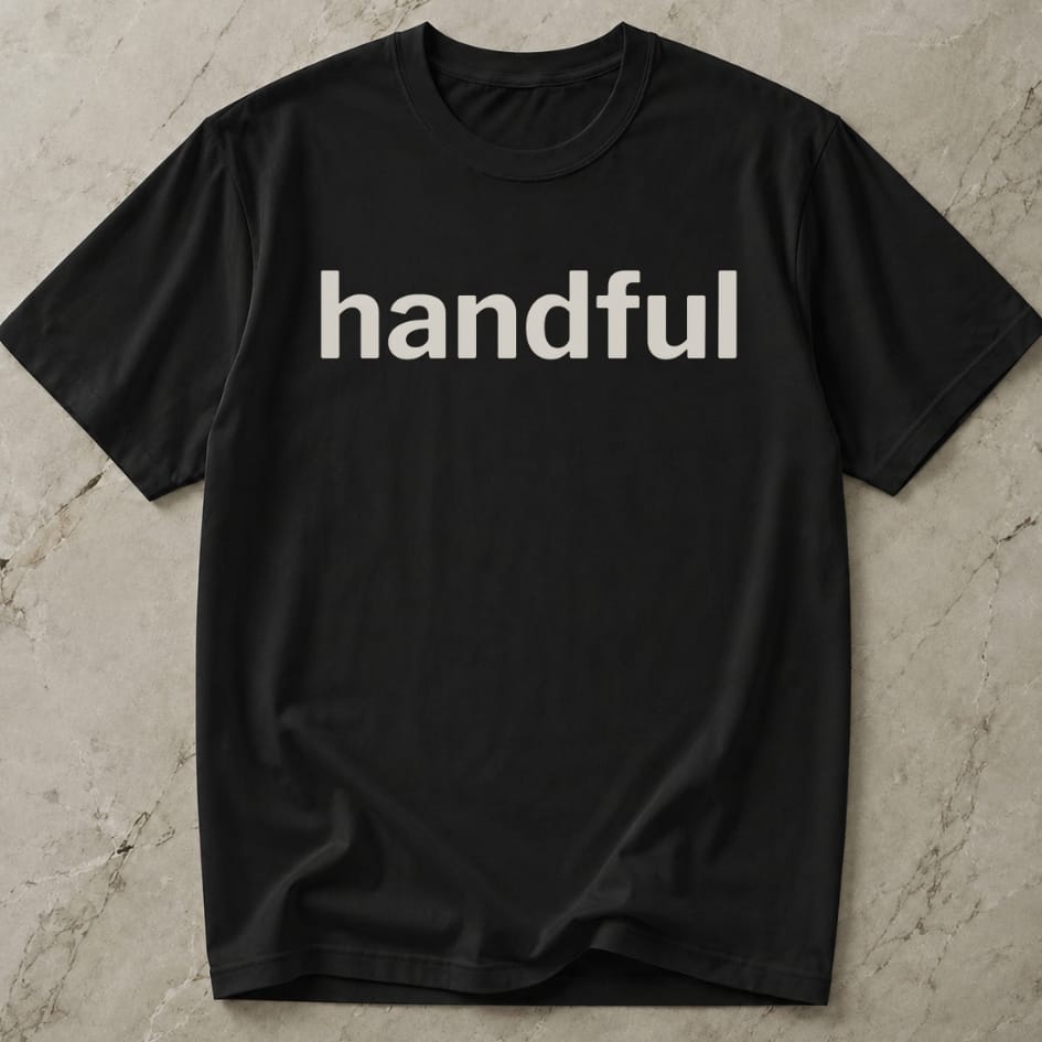 Handful T-shirt