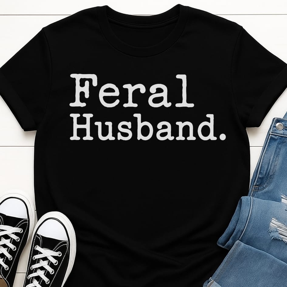 Feral Husband T-shirt