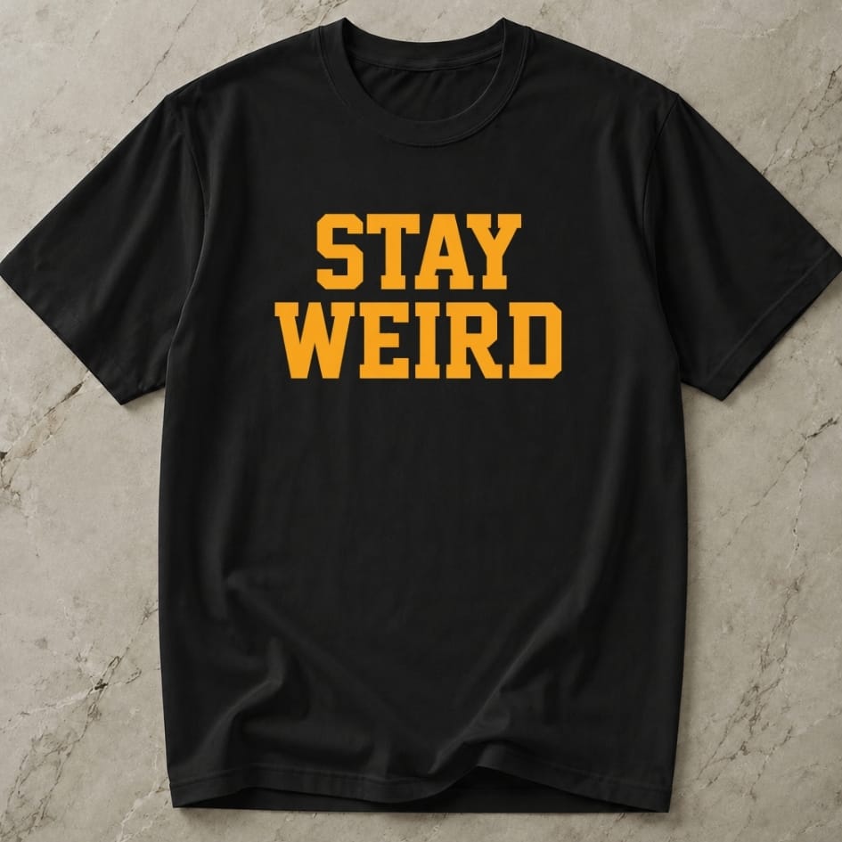 Stay Weird Slogan T-shirt