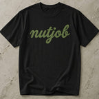 Nutjob T-shirt