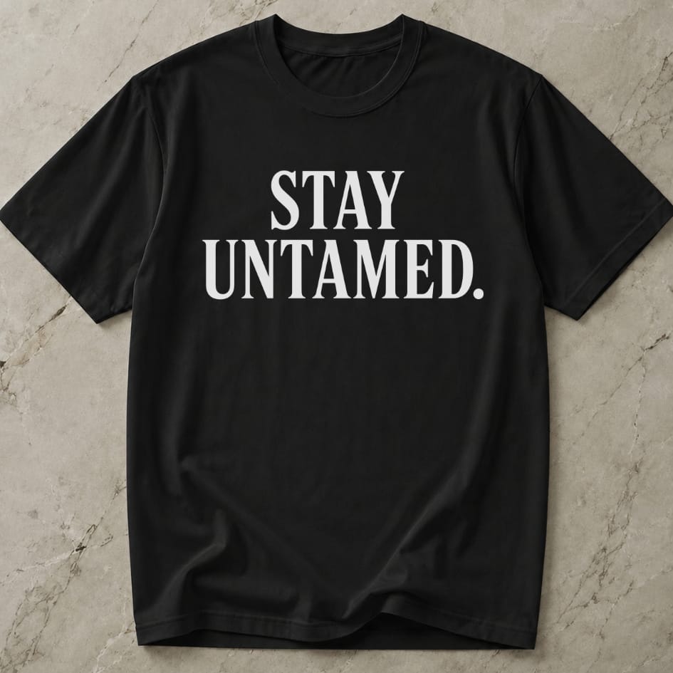 Stay Untamed T-shirt