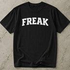 Freak Slogan Tee