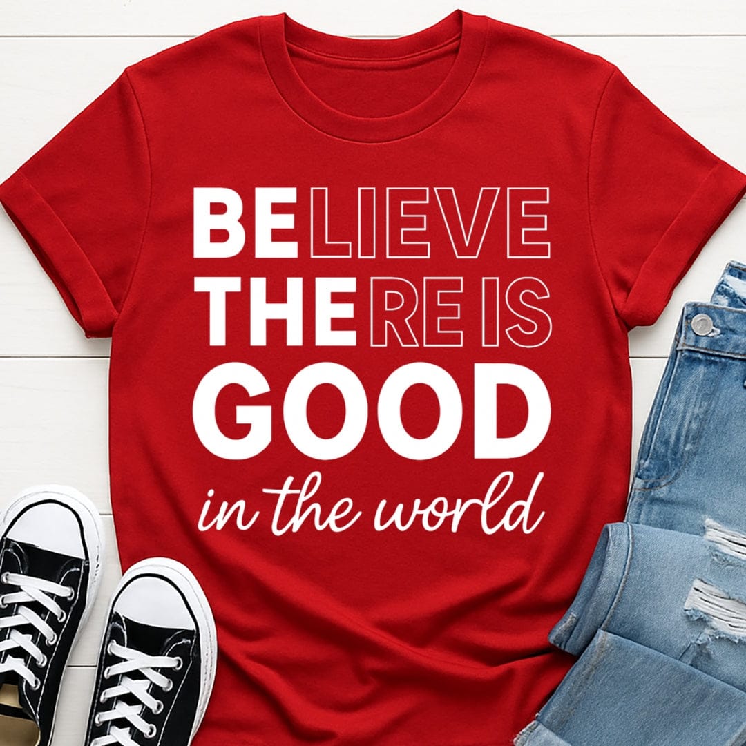 Be The Good In The World Tee
