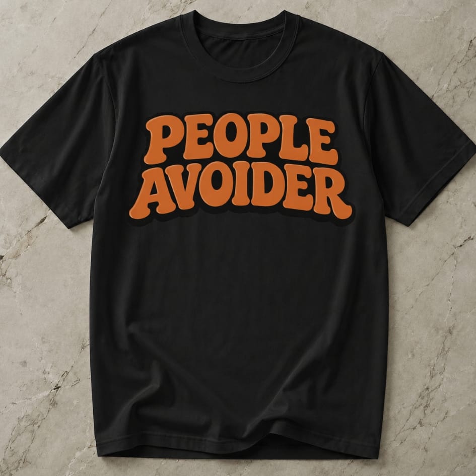 People Avoider T-shirt