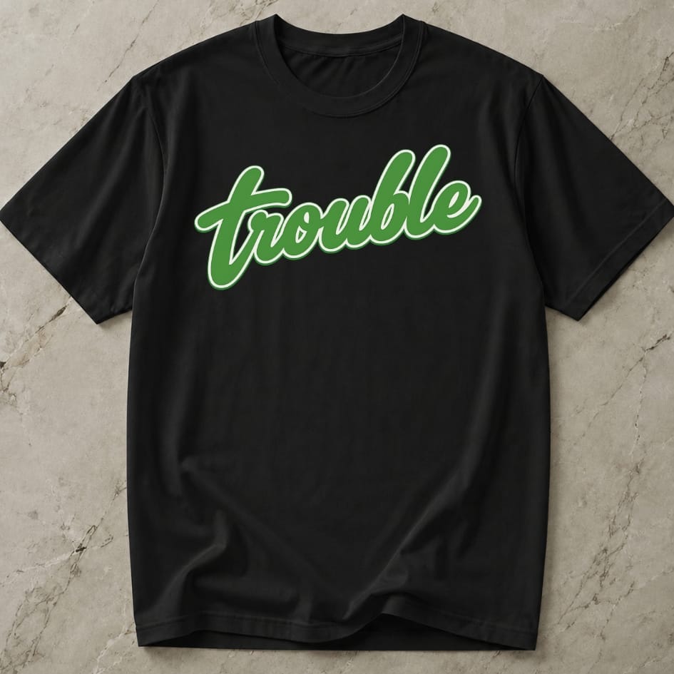 Trouble Green Design T-shirt