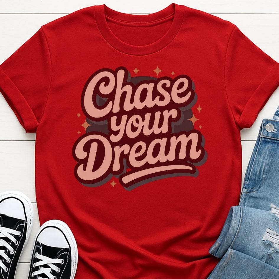 Chase Your Dream Tee
