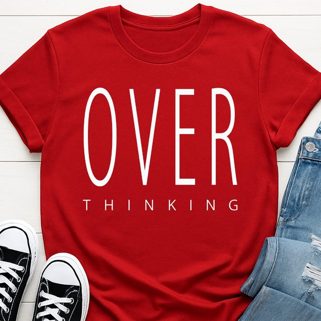 OVER thinking Tee