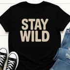 Stay Wild T-shirt