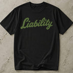 Liability Shirt