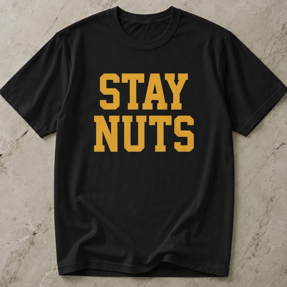 Stay Nuts T-shirt
