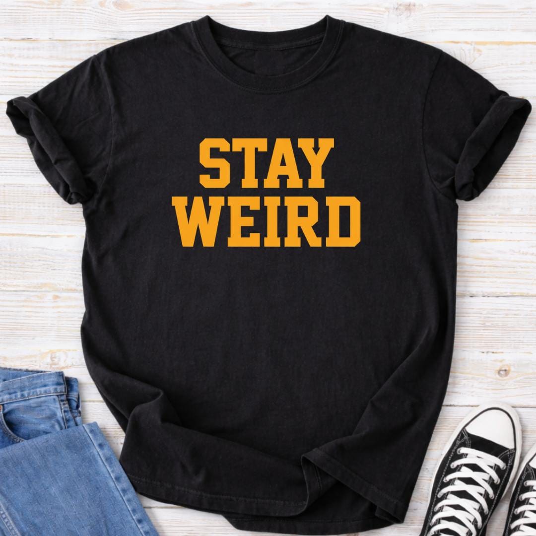 Stay Weird Premium T-shirt